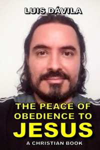 Peace of Obedience to Jesus