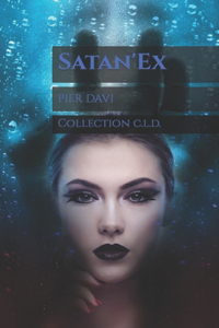 Satan'Ex (Un amour Infernal)