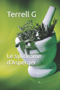 Le syndrome d'Asperger