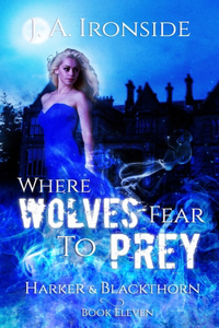 Where Wolves Fear to Prey