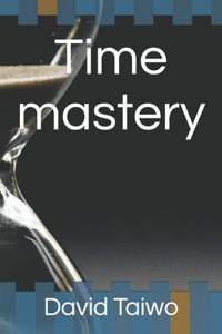Time Mastery