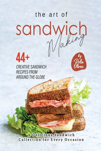 Art of Sandwich Making