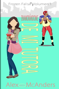 Enamorándome de mi tutora