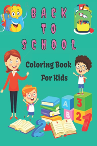 Back To School Coloring Book for Kids