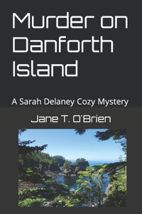 Murder on Danforth Island