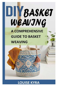 DIY Basket Weaving