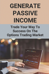 Generate Passive Income