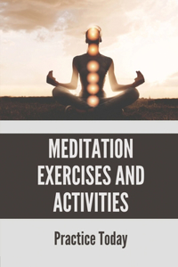 Meditation Exercises And Activities