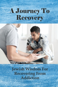 Journey To Recovery