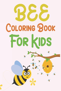 Bee Coloring Book For Kids