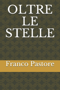 Oltre Le Stelle