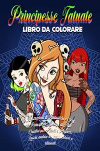 Principesse Tatuate Libro Da Colorare