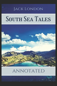 South Sea Tales (Annotated)