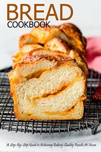 Bread Cookbook