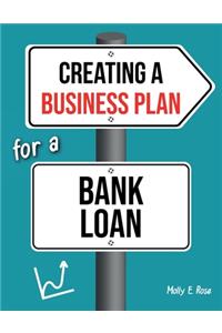 Creating A Business Plan For A Bank Loan