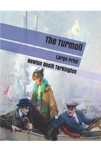 The Turmoil