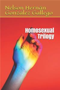 Homosexual Trilogy