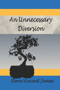 Unnecessary Diversion