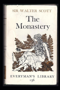 The Monastery by Walter Alva Scott Illustrated