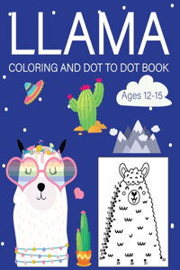 Llama Coloring and Dot to Dot Book Ages 12-15