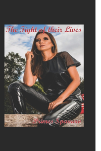 The Fight of Their Lives