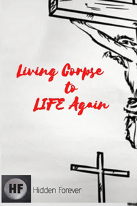 Living Corpse to Life Again