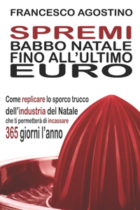 Spremi Babbo Natale fino all'ultimo euro