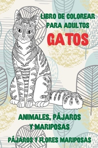 Libro de colorear para adultos - Pájaros y flores mariposas - Animales, pájaros y mariposas - Gatos