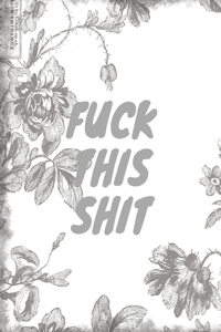 Fuck This Shit