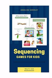 Sequencing Games For Kids Multi Use Workbook