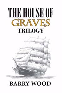 The House of Graves