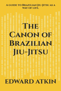 The Canon of Brazilian Jiu-Jitsu
