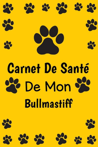 Carnet de Santé de mon Bullmastiff