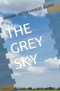 The Grey Sky