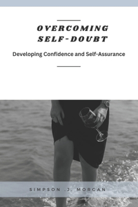 Overcoming Self-Doubt