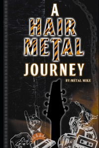 Hair Metal Journey