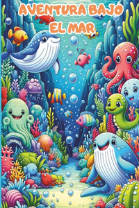 Aventura Bajo El Mar