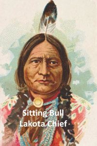 Sitting Bull Lakota Chief