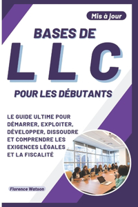 Bases de LLC Pour Les Débutants