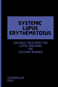 Systemic Lupus Erythematosus