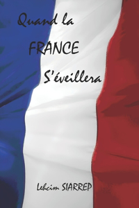 Quand la France s'éveillera