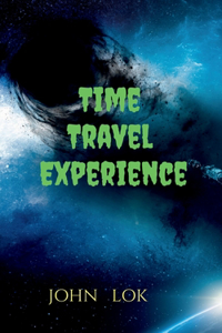 Time Travel Experience