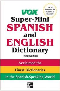 Vox Super-Mini Spanish and English Dictionary