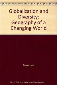 Globalization and Diversity: Geography of a Changing World