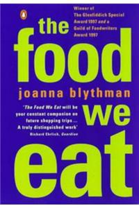 The Food We Eat