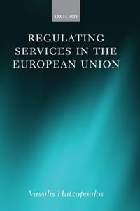 Regulating Services in the European Union