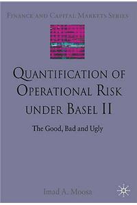 Quantification of Operational Risk Under Basel II