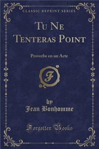 Tu Ne Tenteras Point