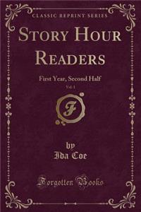 Story Hour Readers, Vol. 1