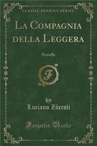 La Compagnia Della Leggera